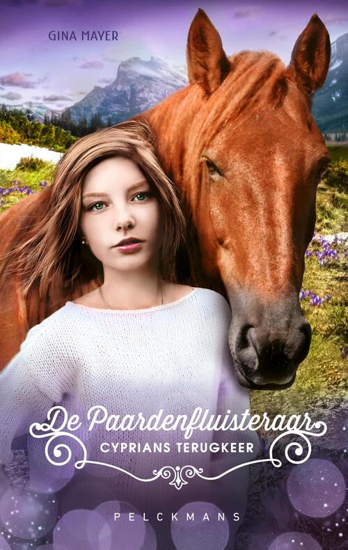 Gina Mayer De Paardenfluisteraar 9 - Cyprians terugkeer -   (ISBN: 9789463839464)