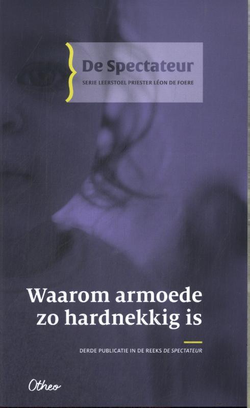 Otheo Waarom armoede zo hardnekkig is -   (ISBN: 9789085282136)