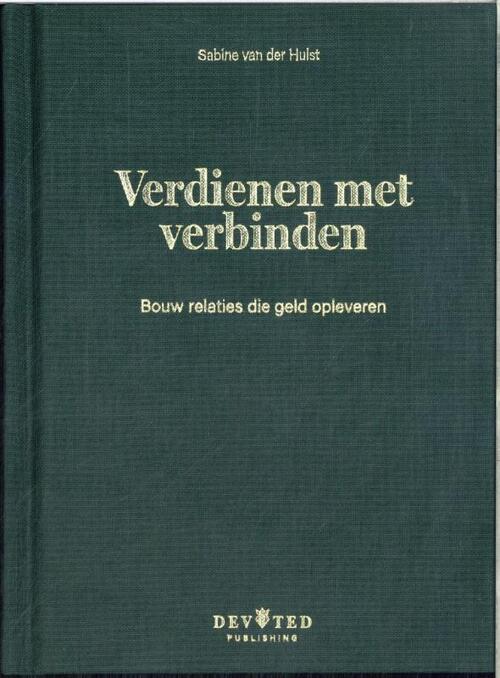 Sabine van der Hulst Verdienen met verbinden -   (ISBN: 9789083532103)