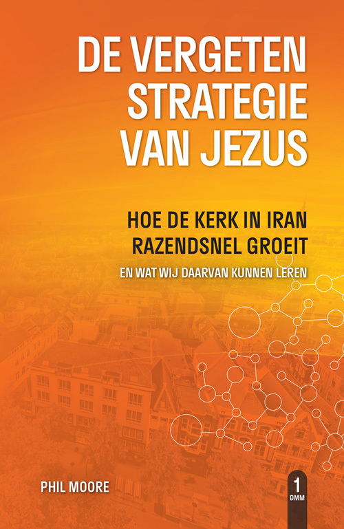 Phil Moore De vergeten opdracht van Jezus -   (ISBN: 9789492726049)