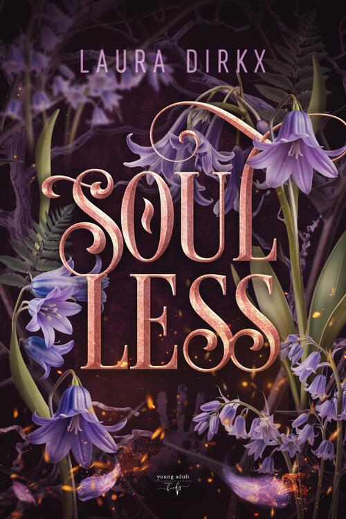 Laura Dirkx Soulless -   (ISBN: 9789464945669)