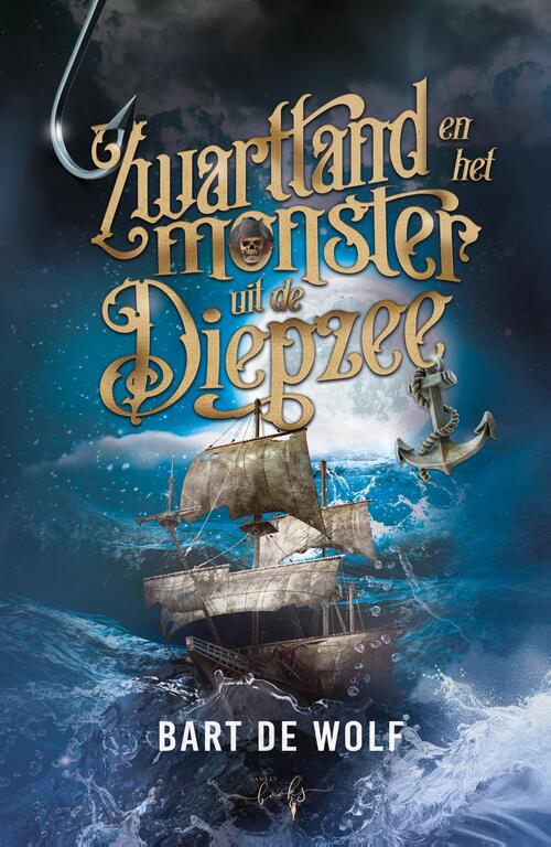 Bart de Wolf Zwarttand en het Monster uit de Diepzee -   (ISBN: 9789464945683)