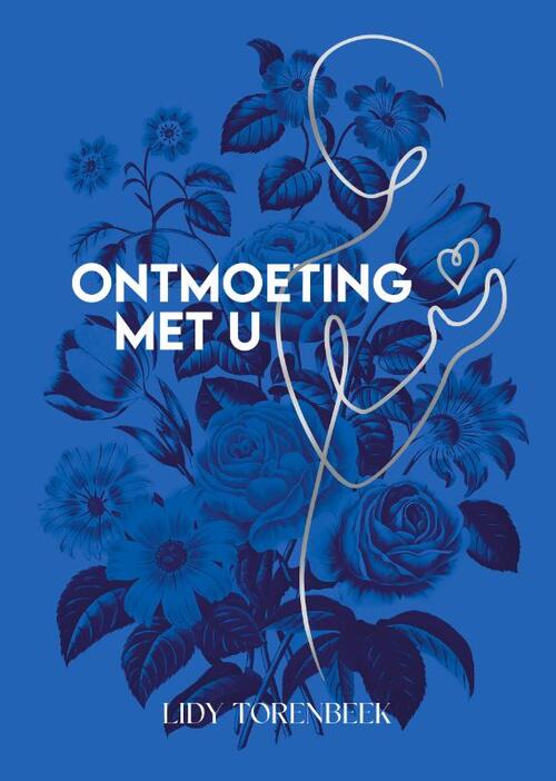 Lidy Torenbeek Ontmoeting met U -   (ISBN: 9789083534169)
