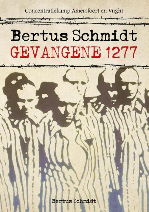 Bertus Schmidt    (ISBN: 9789083456492)