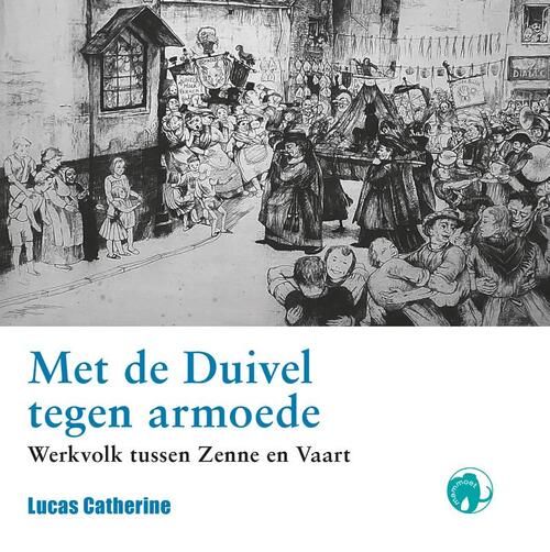 Lucas Catherine Met de duivel tegen armoede -   (ISBN: 9789462675513)