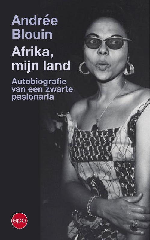 Andrée Blouin Afrika, mijn land -   (ISBN: 9789462675568)