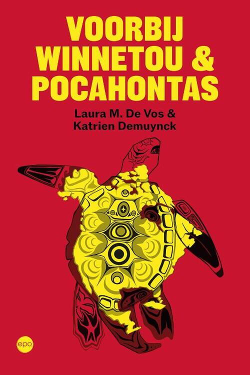 Katrien Demuynck, Laura M. de Vos Voorbij Winnetou & Pocahontas -   (ISBN: 9789462675629)