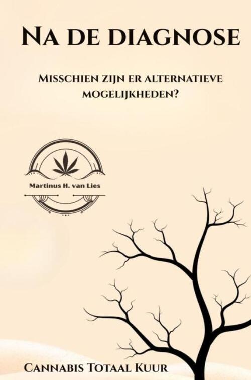 Martinus H. van Lies Na de diagnose... -   (ISBN: 9789403824406)