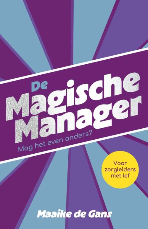 Maaike de Gans De magische manager -   (ISBN: 9789083539072)