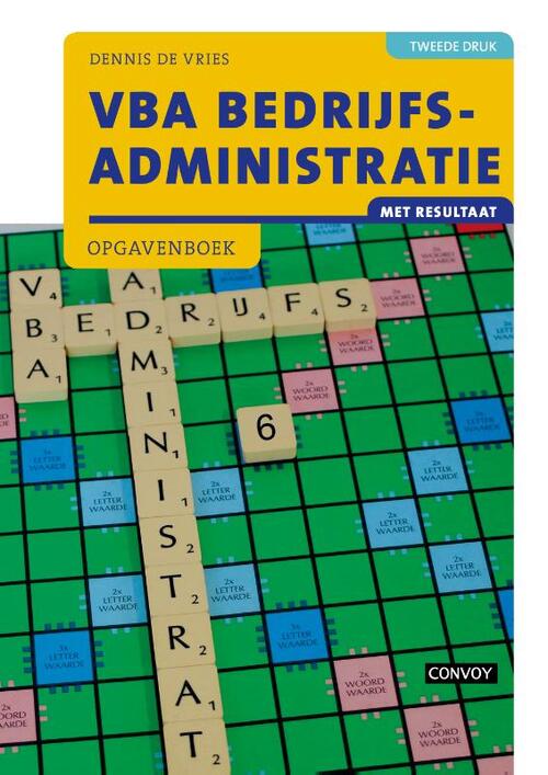 D. de Vries VBA Bedrijfsadministratie met resultaat -   (ISBN: 9789463175166)
