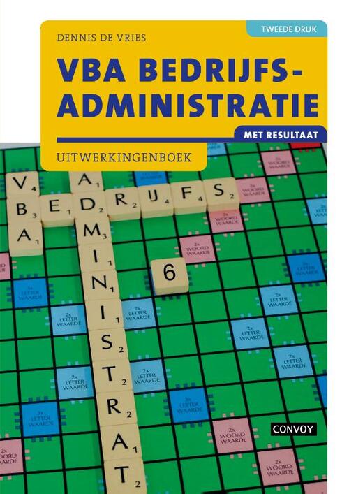 D. de Vries VBA Bedrijfsadministratie met resultaat -   (ISBN: 9789463175173)