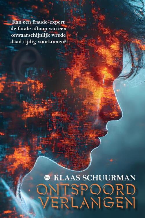 Klaas Schuurman Ontspoord verlangen -   (ISBN: 9789465281421)