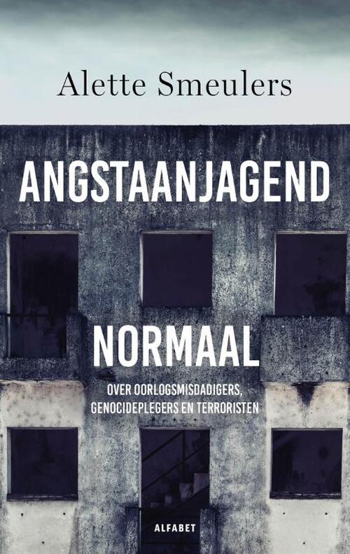 Alette Smeulers Angstaanjagend normaal -   (ISBN: 9789021344744)