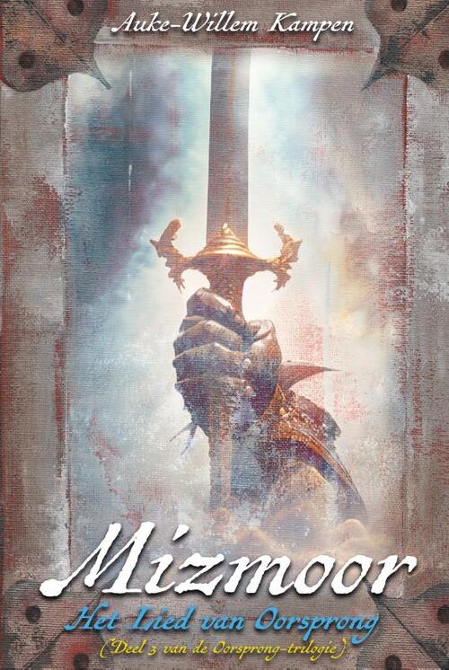 Auke-Willem Kampen Mizmoor 3 - Het Lied van Oorsprong -   (ISBN: 9789083561226)