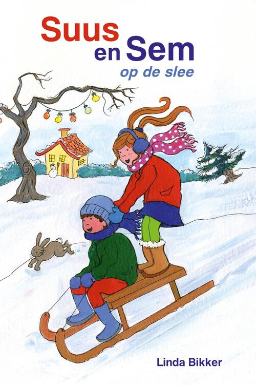 Linda Bikker Suus en Sem op de slee -   (ISBN: 9789402914351)