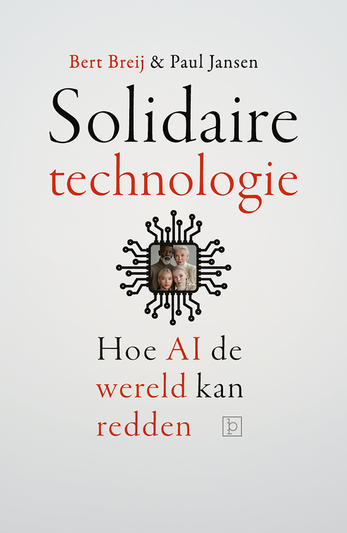 Bert Breij, Paul Jansen Solidaire Technologie -   (ISBN: 9789465117966)