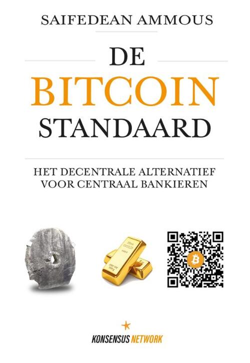 Saifedean Ammous De Bitcoin Standaard -   (ISBN: 9789916951354)