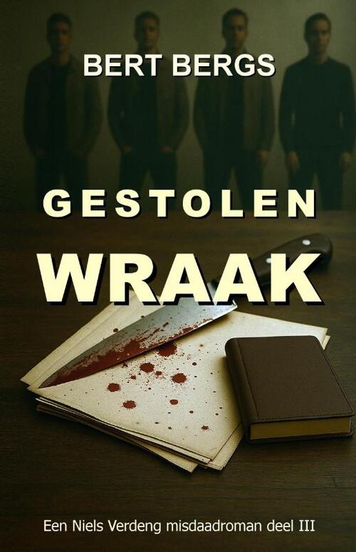 Bert Bergs Gestolen wraak -   (ISBN: 9789083572260)