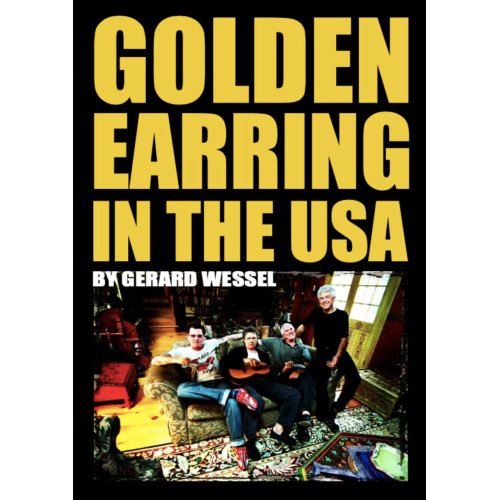 Just Publishers Golden Earring In The Usa - Gerard Wessel