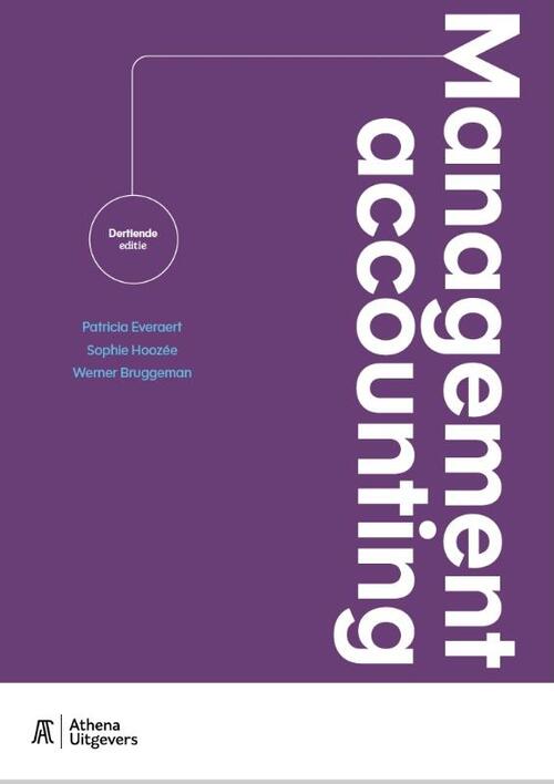 Patricia Everaert, Sophie Hoozée, Werner Bruggeman Management accounting -   (ISBN: 9789083449135)