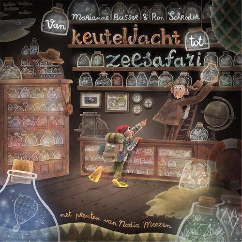Marianne Busser, Ron Schröder Van keuteljacht tot zeesafari -   (ISBN: 9789048876426)
