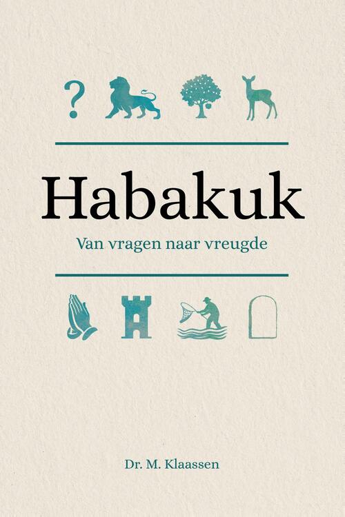 Dr. M. Klaassen Habakuk -   (ISBN: 9789402913910)