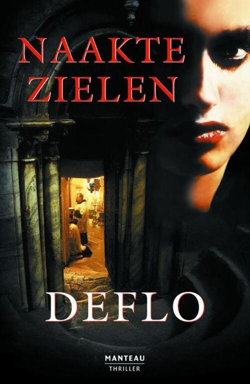 Deflo Naakte zielen -   (ISBN: 9789460410574)