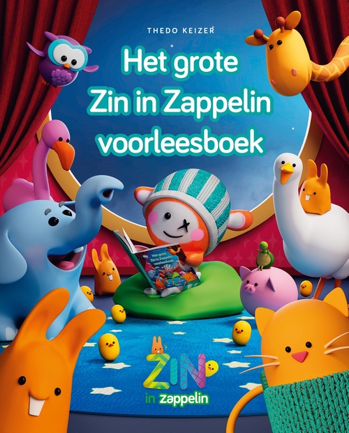 Thedo Keizer Het grote Zin in Zappelin voorleesboek -   (ISBN: 9789021687322)