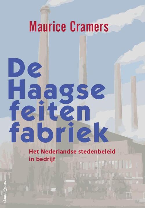 Maurice Cramers De Haagse feitenfabriek -   (ISBN: 9789461646330)