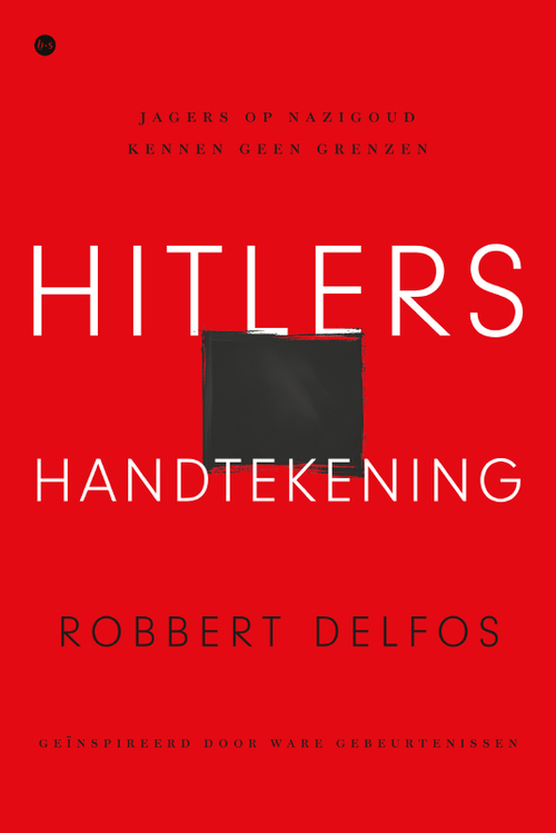Robbert Delfos Hitlers handtekening -   (ISBN: 9789465282930)