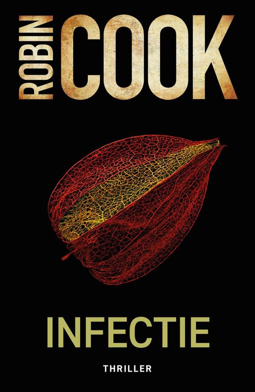 Robin Cook Infectie -   (ISBN: 9789044939156)