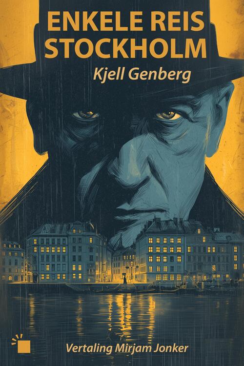 Kjell Genberg Enkele reis Stockholm -   (ISBN: 9789493271814)