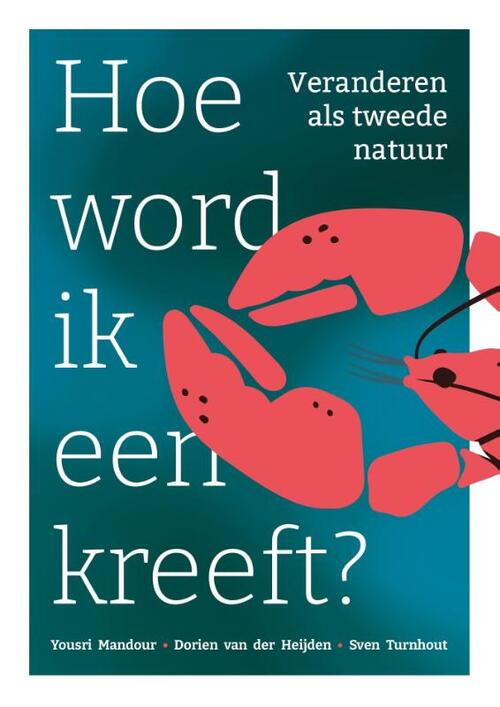 Dorien van der Heijden Hoe word ik een kreeft℃ -   (ISBN: 9789083359151)