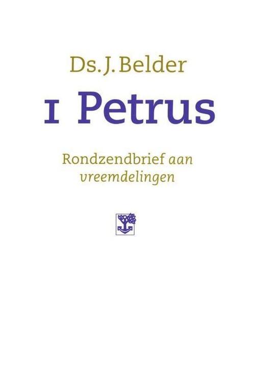 Ds. J. Belder 1 Petrus -   (ISBN: 9789088974540)