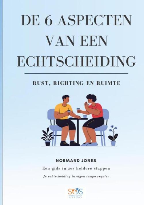 Normand Jones De 6 aspecten van een echtscheiding -   (ISBN: 9789465312798)