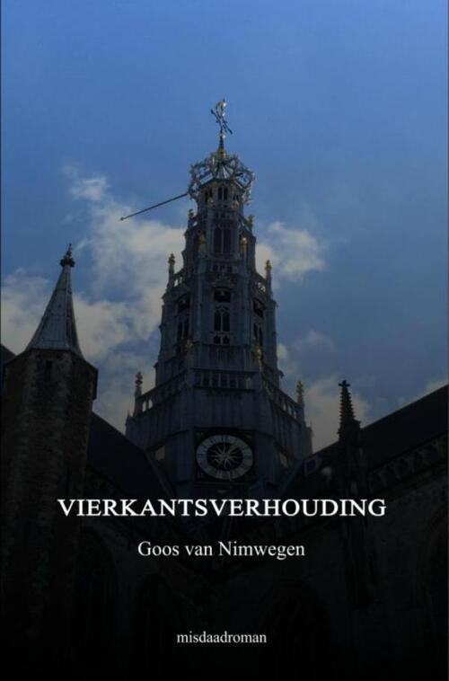 Goos van Nimwegen Vierkantsverhouding -   (ISBN: 9789402156584)