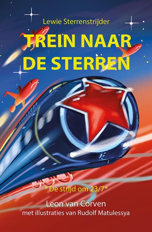 Leon van Corven Trein naar de sterren -   (ISBN: 9789463657914)