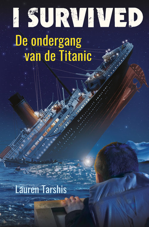 Lauren Tarshis De ondergang van de ­Titanic -   (ISBN: 9789020635843)
