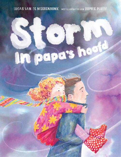 Lucas van de Meerendonk Storm in papa's hoofd -   (ISBN: 9789048874071)