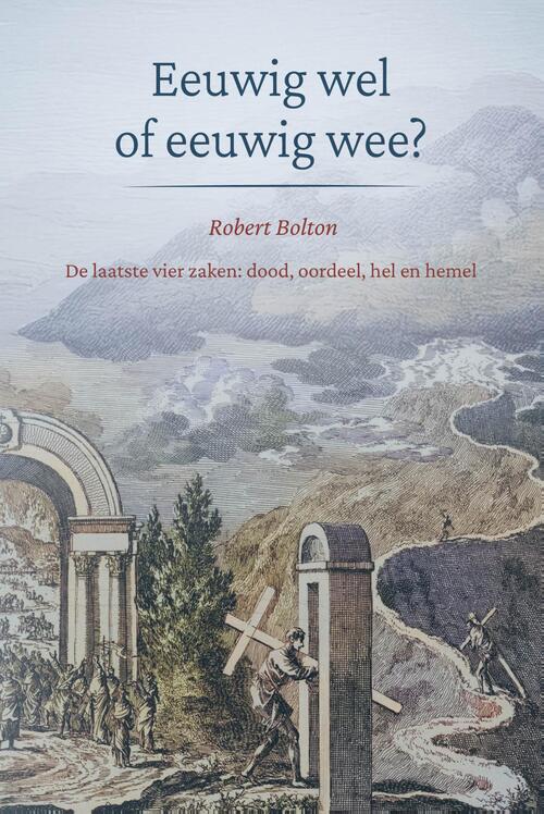 Robert Bolton Eeuwig wel of eeuwig wee℃ -   (ISBN: 9789402913804)