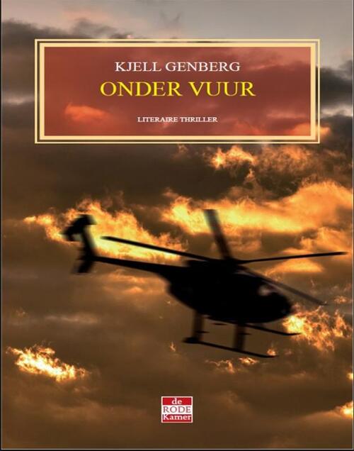 Kjell Genberg Onder Vuur -   (ISBN: 9789078124443)