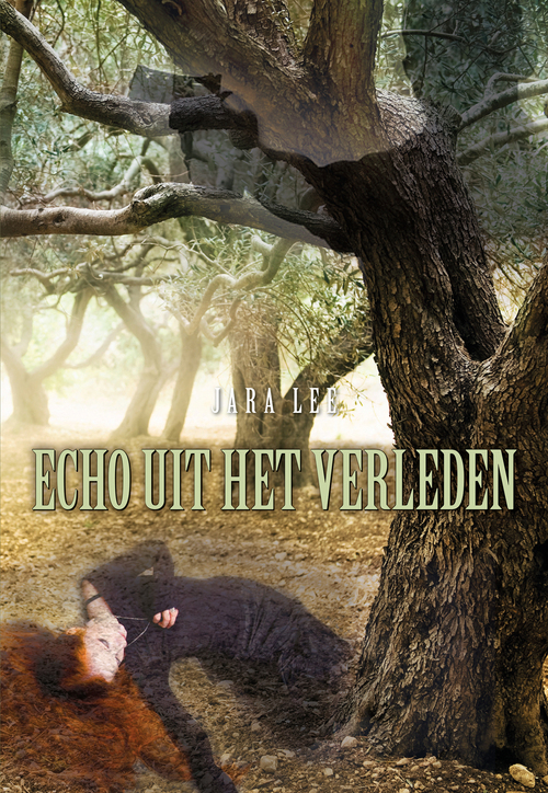 Jara Lee Echo uit het verleden -   (ISBN: 9789463657938)