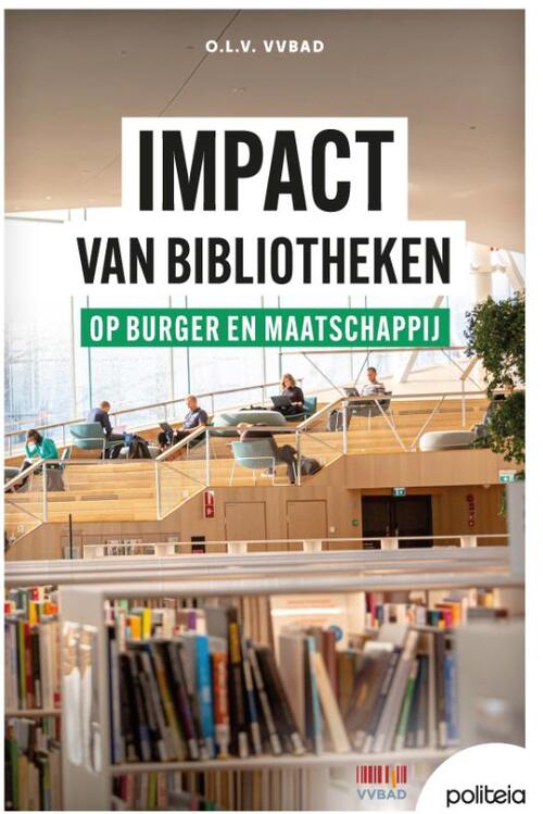 O.L. V Vvbad IMPACT van bibliotheken op burger en maatschappij -   (ISBN: 9782509043597)