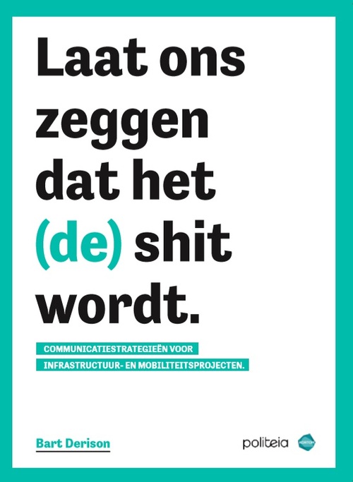 Bart Derison Laat ons zeggen dat het (de) shit wordt -   (ISBN: 9782509035714)