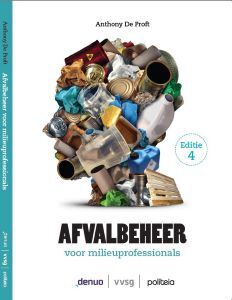 Anthony de Proft Afvalbeheer voor milieuprofessionals - ed. 4 -   (ISBN: 9782509042989)