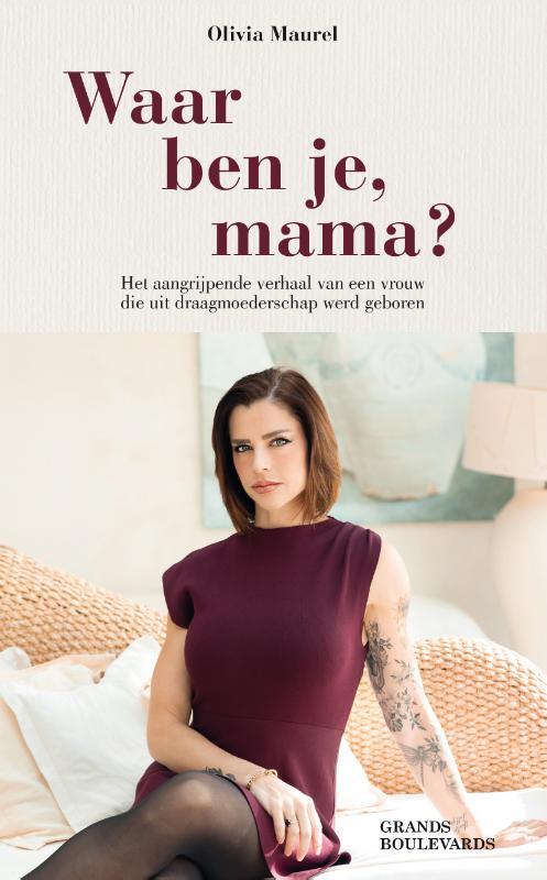 Olivia Maurel Waar ben je, mama℃ -   (ISBN: 9789083360065)