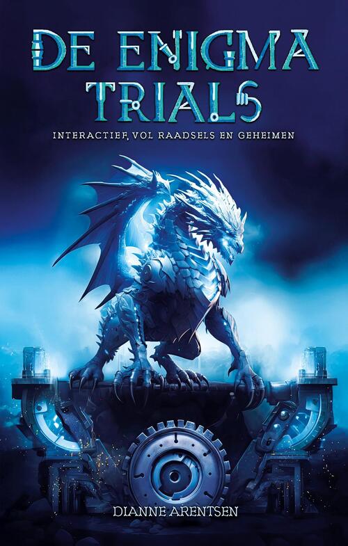 Dianne Arentsen Enigma Trials -   (ISBN: 9789463085564)