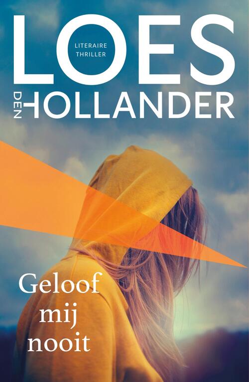 Loes den Hollander Geloof mij nooit -   (ISBN: 9789044939378)