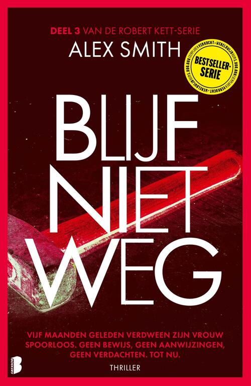 Alex Smith Blijf niet weg -   (ISBN: 9789402325775)
