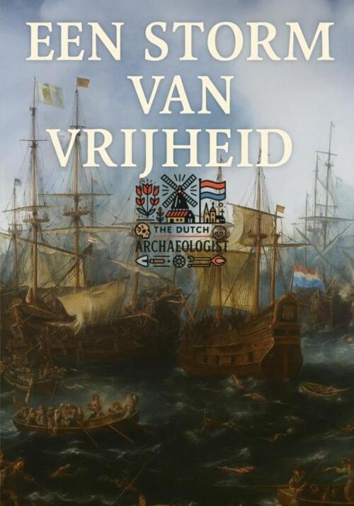Jordy van Dipte Een Storm van Vrijheid -   (ISBN: 9789403827773)